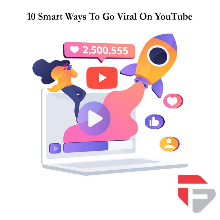 10 Smart Ways To Make A Video Go Viral On Youtube Teknikforce Updates 5933